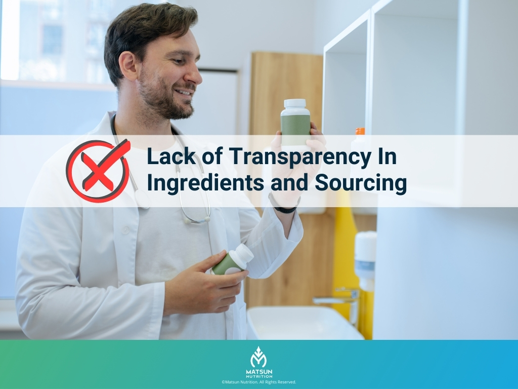 Lack of Transparency In Ingredients and Sourcing