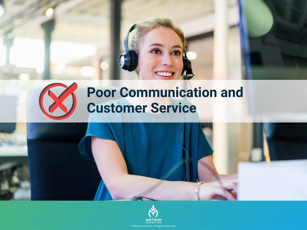 Poor Communication and Customer Service